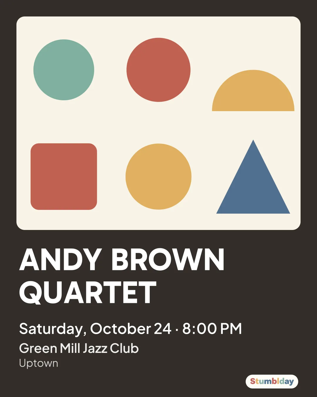 Flyer for ANDY BROWN QUARTET: Saturday, October 24 · 8:00 PM at Green Mill Jazz Club