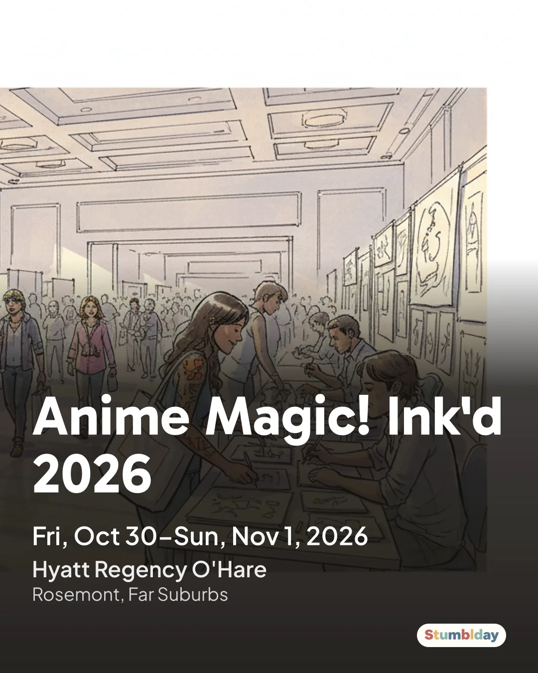Flyer for Anime Magic! Ink'd 2026: Fri, Oct 30–Sun, Nov 1, 2026 at Hyatt Regency O'Hare