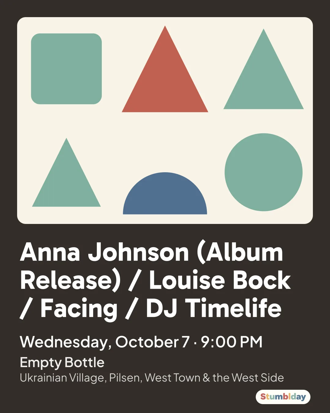 Flyer for Anna Johnson (Album Release) / Louise Bock / Facing / DJ Timelife: Wednesday, October 7 · 9:00 PM at Empty Bottle