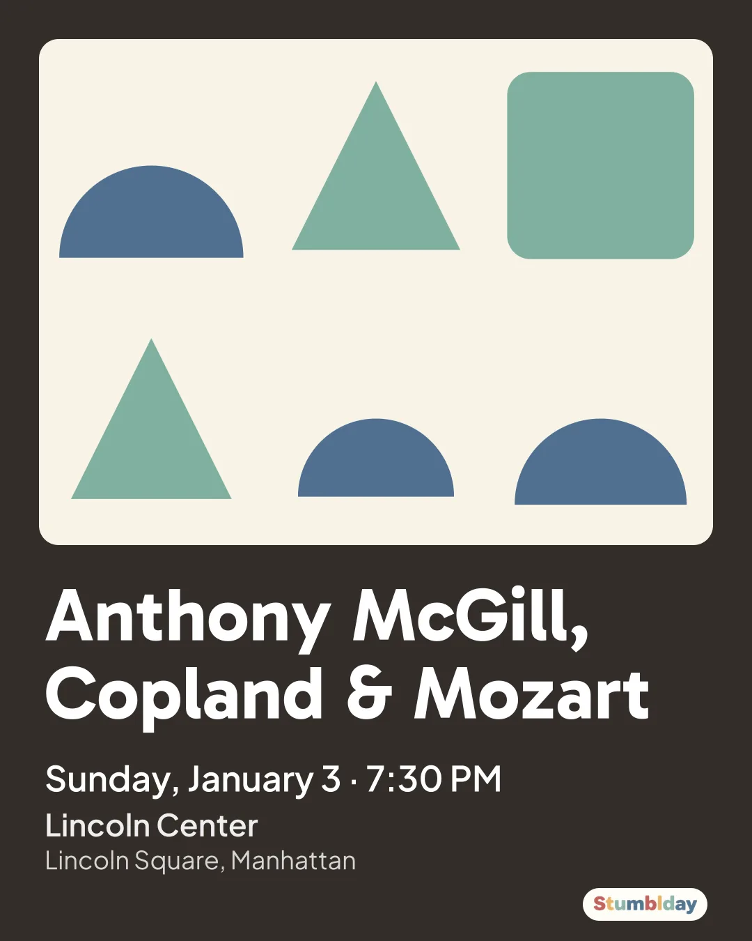 Flyer for Anthony McGill, Copland & Mozart: Sunday, January 3 · 7:30 PM at Lincoln Center
