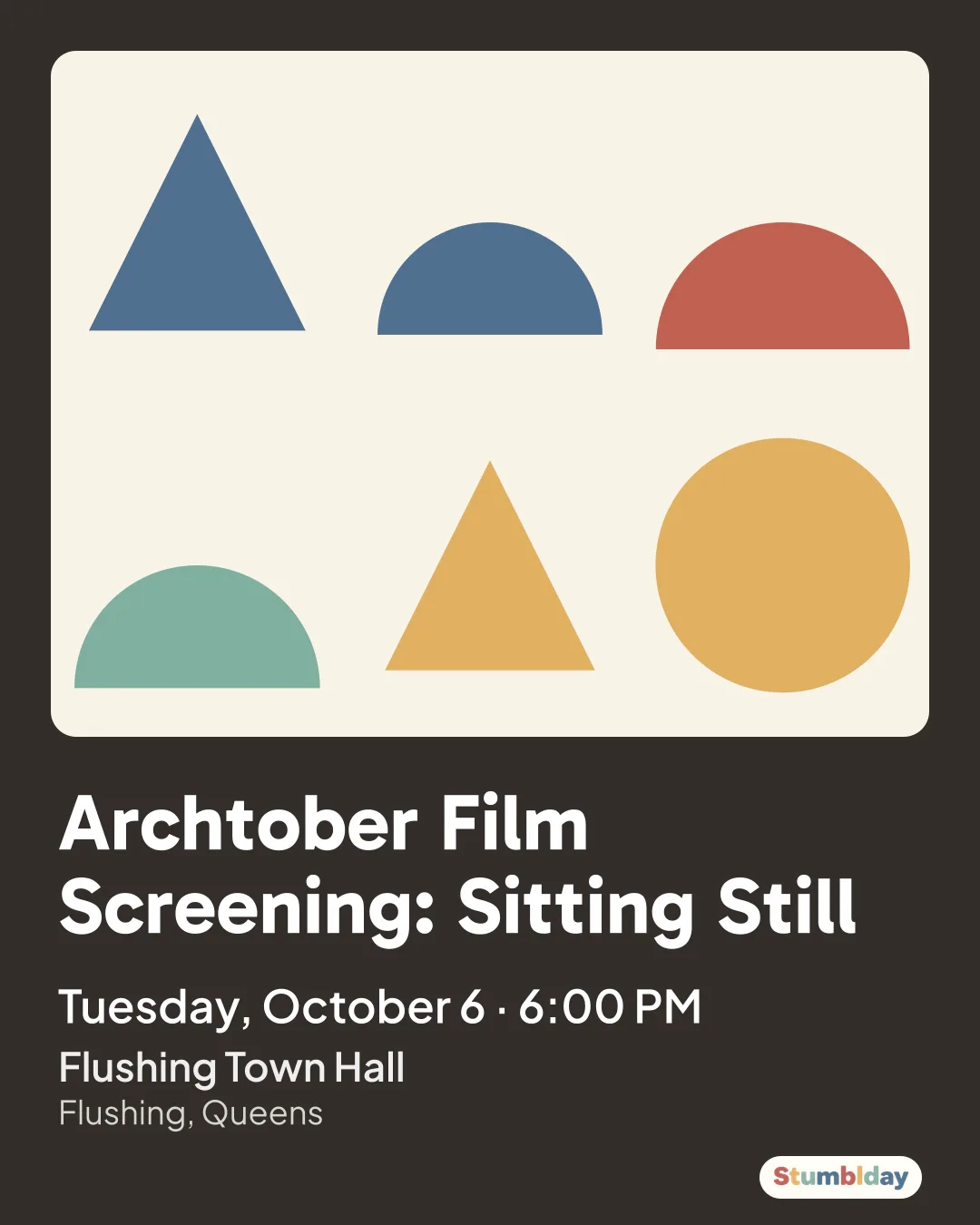 Flyer for Archtober Film Screening: Sitting Still: Tuesday, October 6 · 6:00 PM at Flushing Town Hall