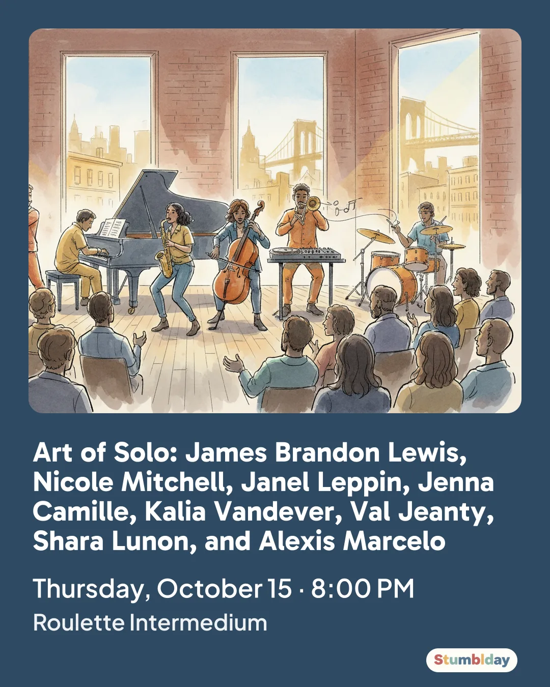 Flyer for Art of Solo: James Brandon Lewis, Nicole Mitchell, Janel Leppin, Jenna Camille, Kalia Vandever, Val Jeanty, Shara Lunon, and Alexis Marcelo: Thursday, October 15 · 8:00 PM at Roulette Intermedium