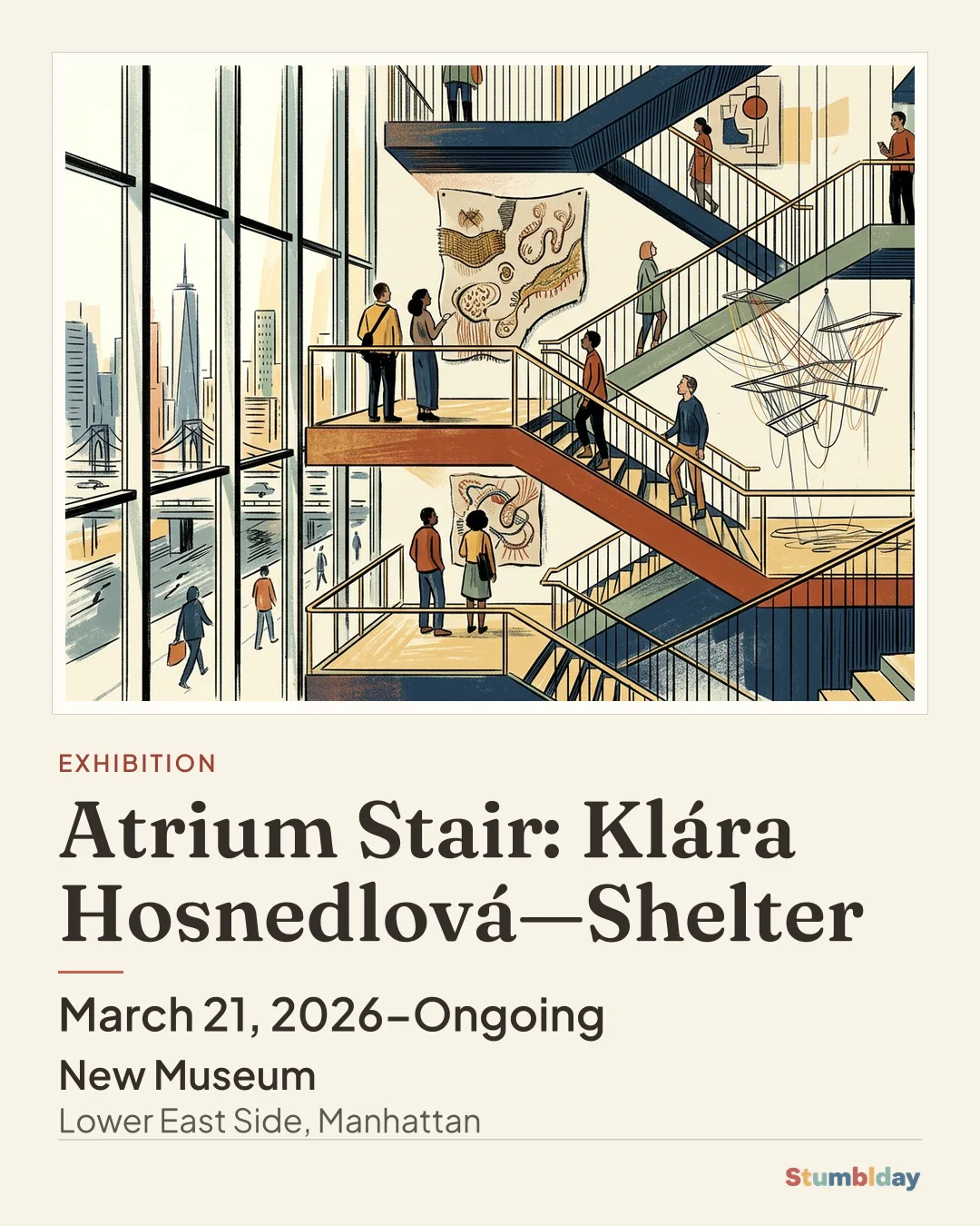 Flyer for Atrium Stair: Klára Hosnedlová—Shelter: March 21, 2026–Ongoing at New Museum