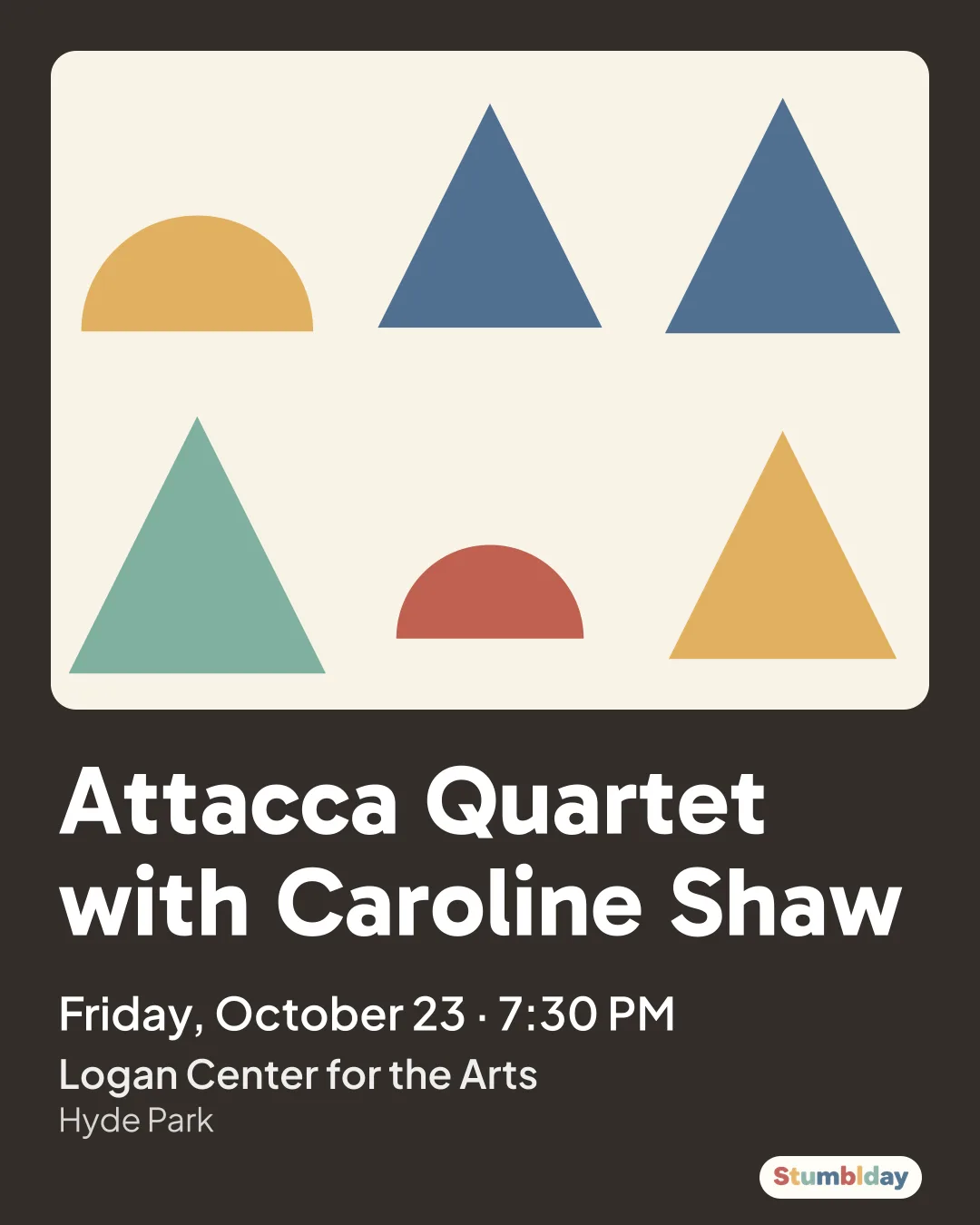Flyer for Attacca Quartet with Caroline Shaw: Friday, October 23 · 7:30 PM at Logan Center for the Arts