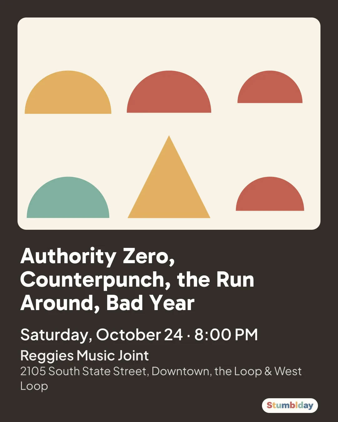 Flyer for Authority Zero, Counterpunch, the Run Around, Bad Year: Saturday, October 24 · 8:00 PM at Reggies Music Joint