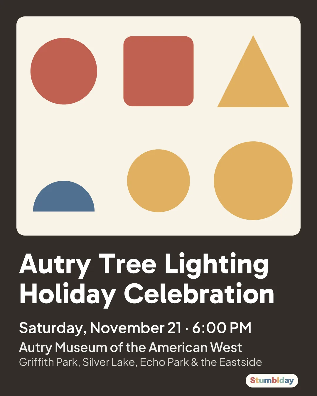 Flyer for Autry Tree Lighting Holiday Celebration: Saturday, November 21 · 6:00 PM at Autry Museum of the American West