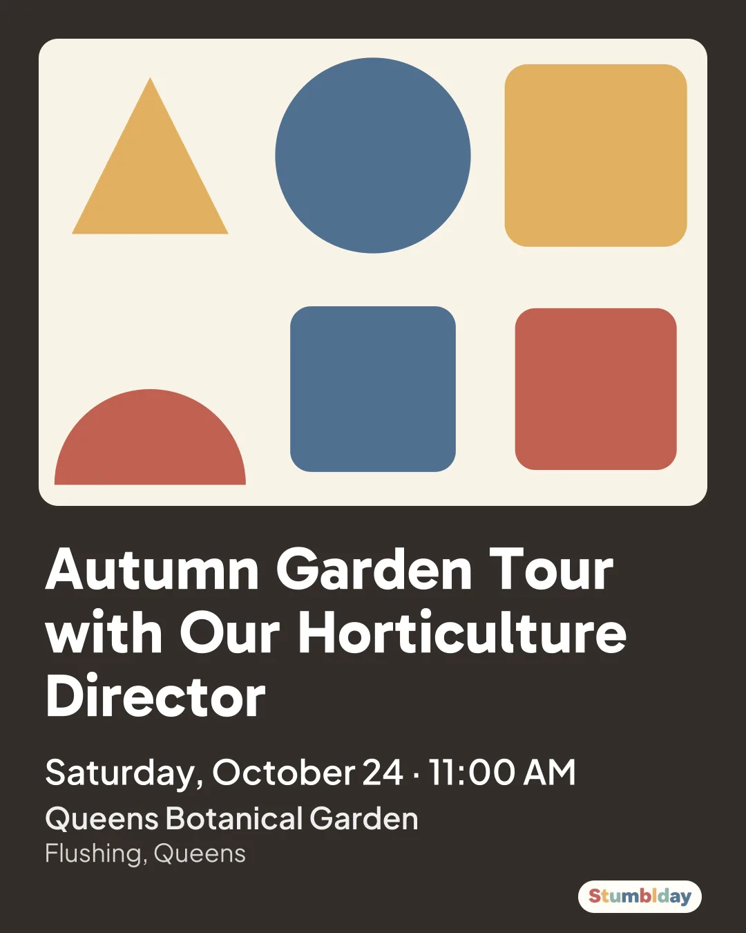 Flyer for Autumn Garden Tour with Our Horticulture Director: Saturday, October 24 · 11:00 AM at Queens Botanical Garden