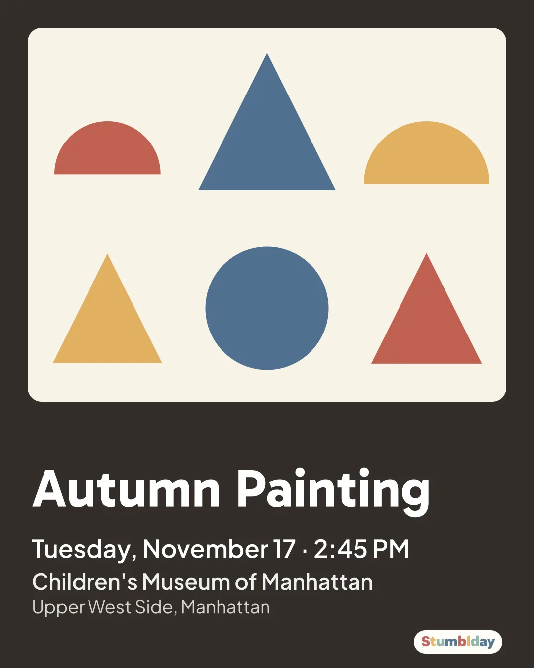 Flyer for Autumn Painting: Tuesday, November 17 · 2:45 PM at Children's Museum of Manhattan