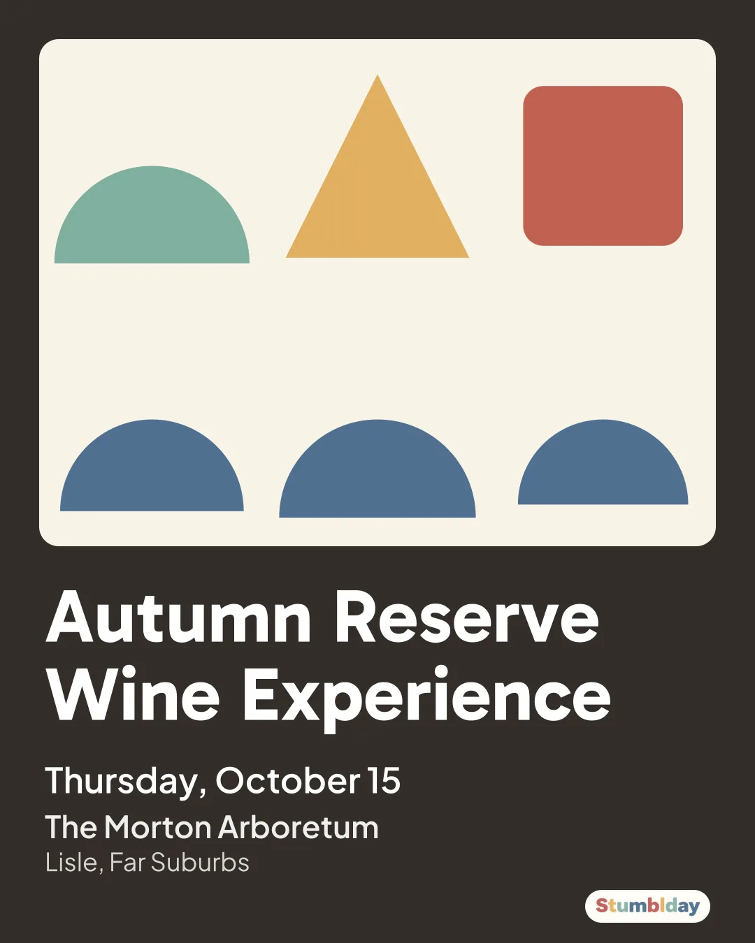 Flyer for Autumn Reserve Wine Experience: Thursday, October 15 at The Morton Arboretum