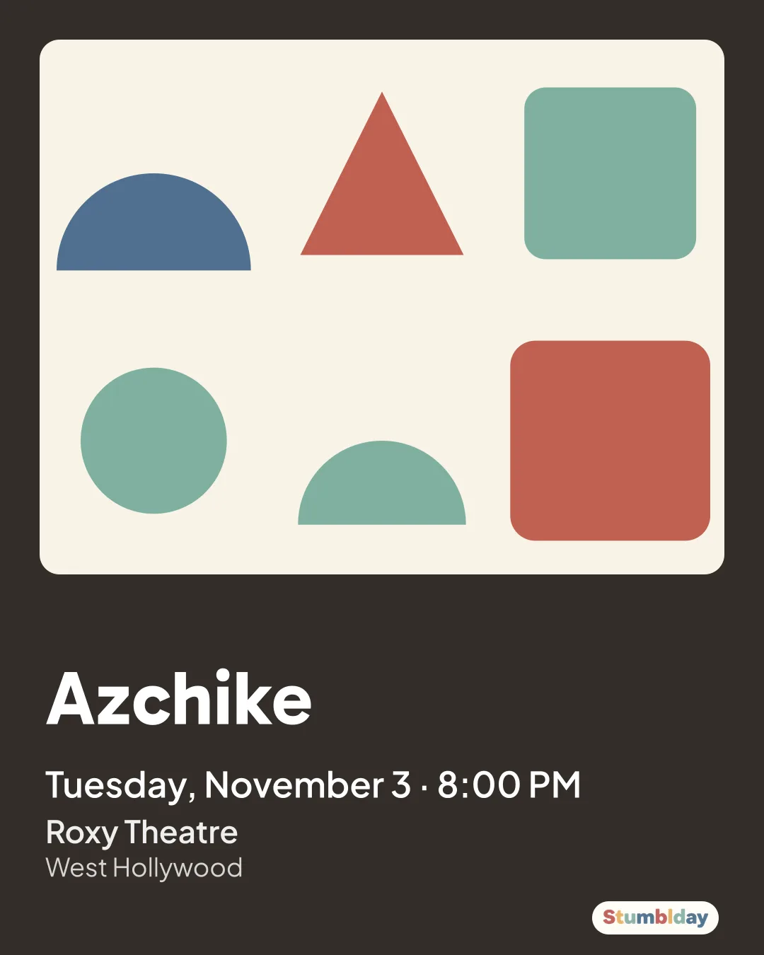 Flyer for Azchike: Tuesday, November 3 · 8:00 PM at Roxy Theatre