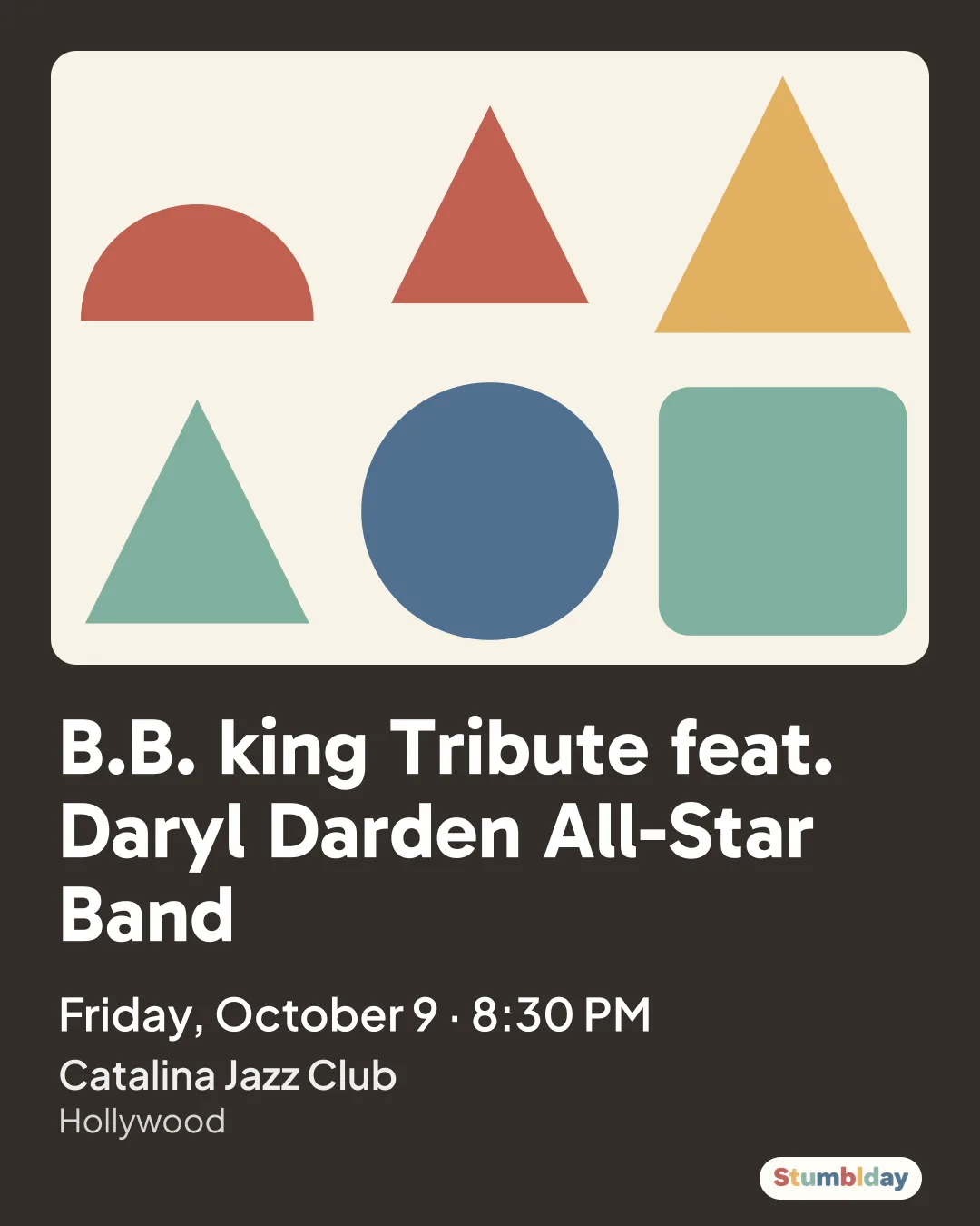 Flyer for B.B. king Tribute feat. Daryl Darden All-Star Band: Friday, October 9 · 8:30 PM at Catalina Jazz Club