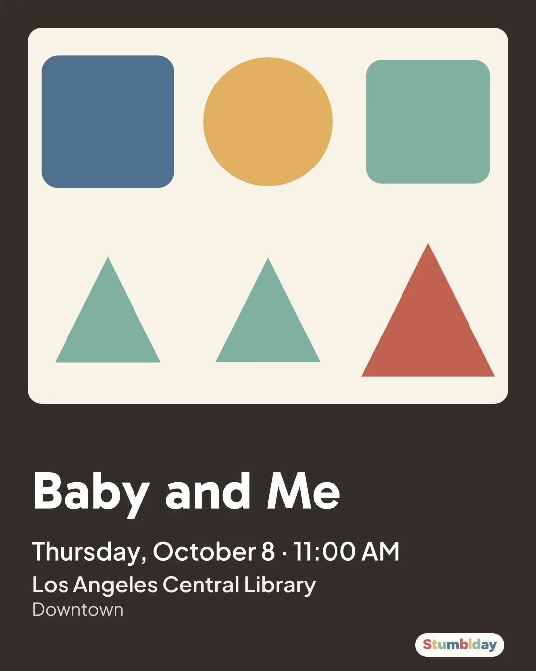 Flyer for Baby and Me: Thursday, October 8 · 11:00 AM at Los Angeles Central Library