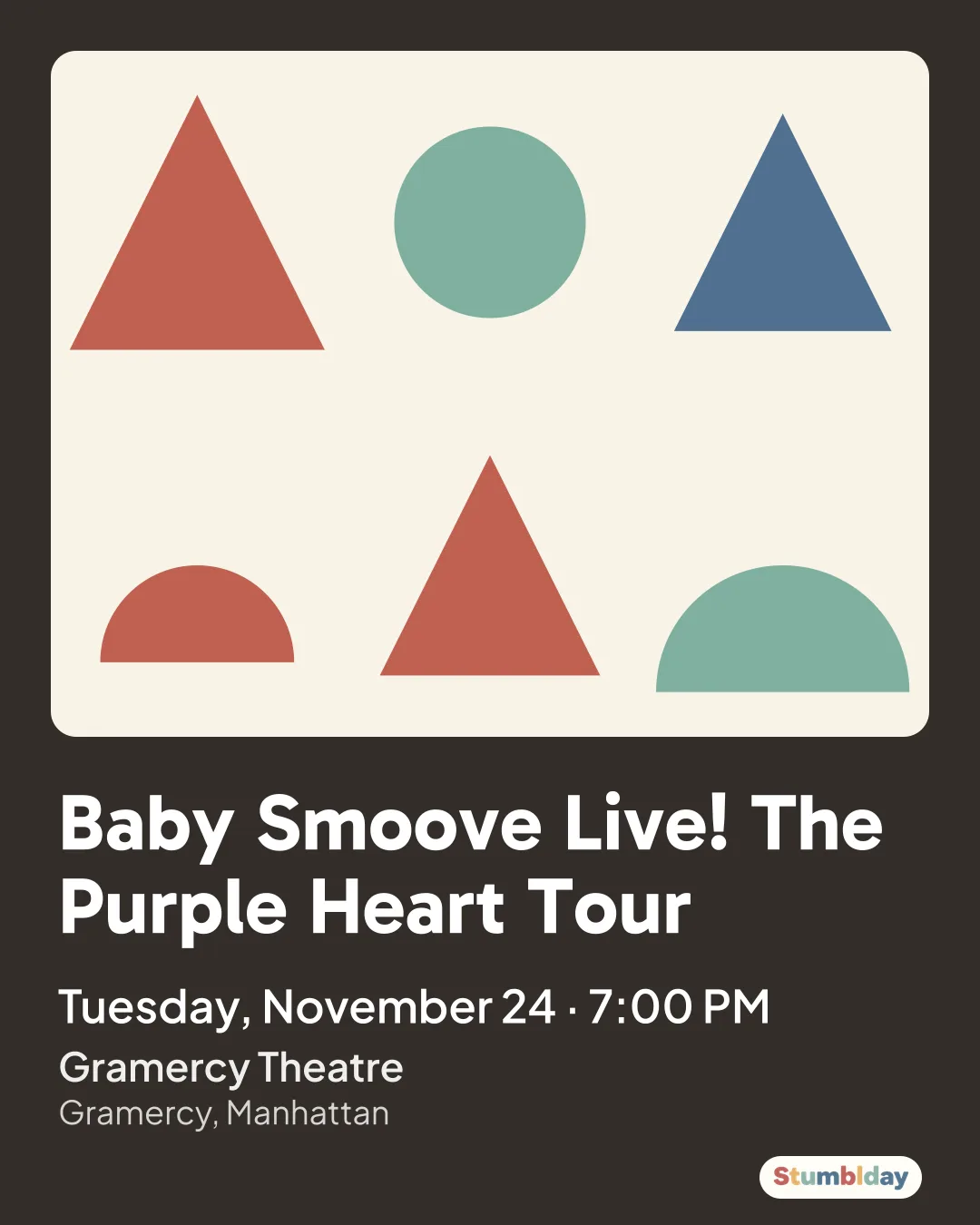 Flyer for Baby Smoove Live! The Purple Heart Tour: Tuesday, November 24 · 7:00 PM at Gramercy Theatre