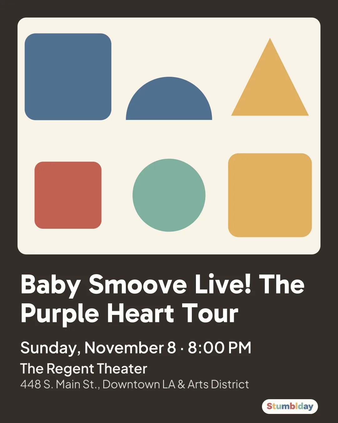 Flyer for Baby Smoove Live! The Purple Heart Tour: Sunday, November 8 ¡ 8:00 PM at The Regent Theater