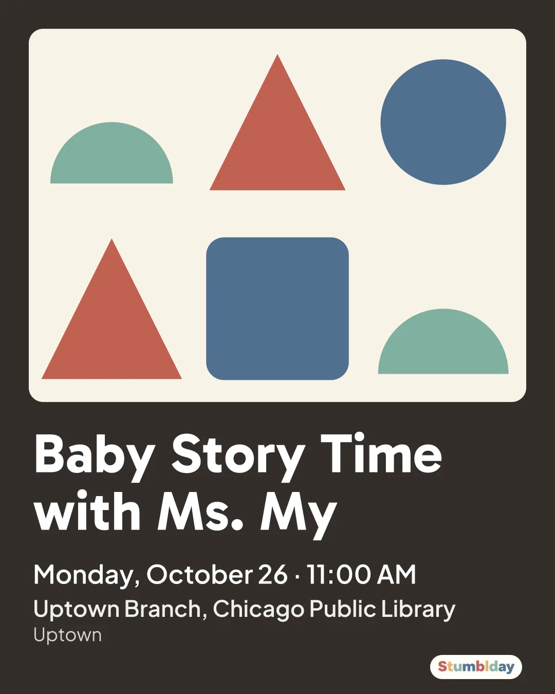 Flyer for Baby Story Time with Ms. My: Monday, October 26 · 11:00 AM at Uptown Branch, Chicago Public Library