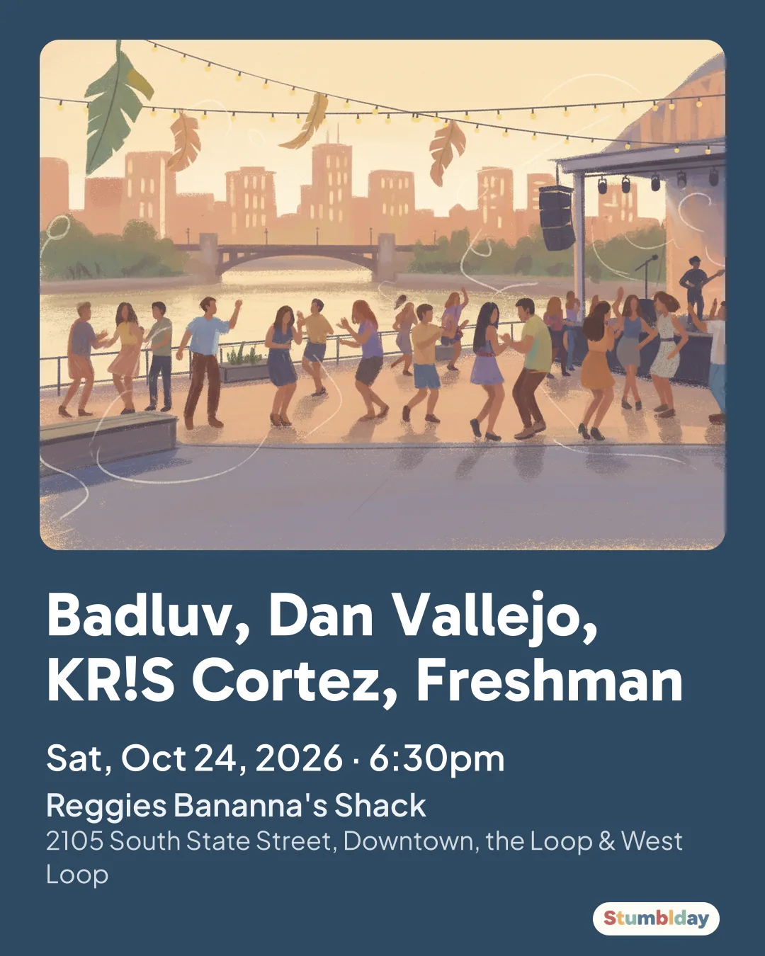 Flyer for Badluv, Dan Vallejo, KR!S Cortez, Freshman: Sat, Oct 24, 2026 · 6:30pm at Reggies Bananna's Shack