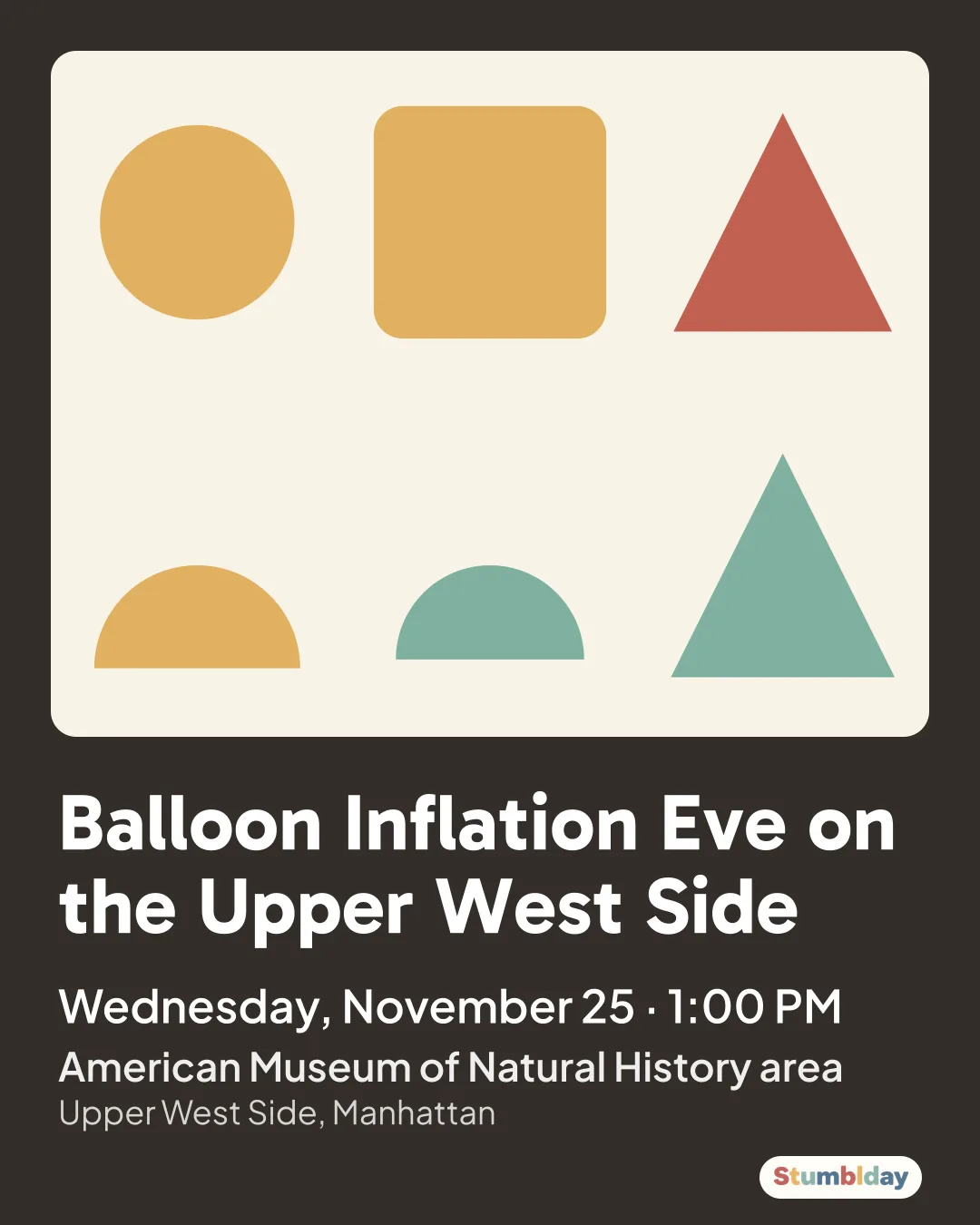 Flyer for Balloon Inflation Eve on the Upper West Side: Wednesday, November 25 · 1:00 PM at American Museum of Natural History area