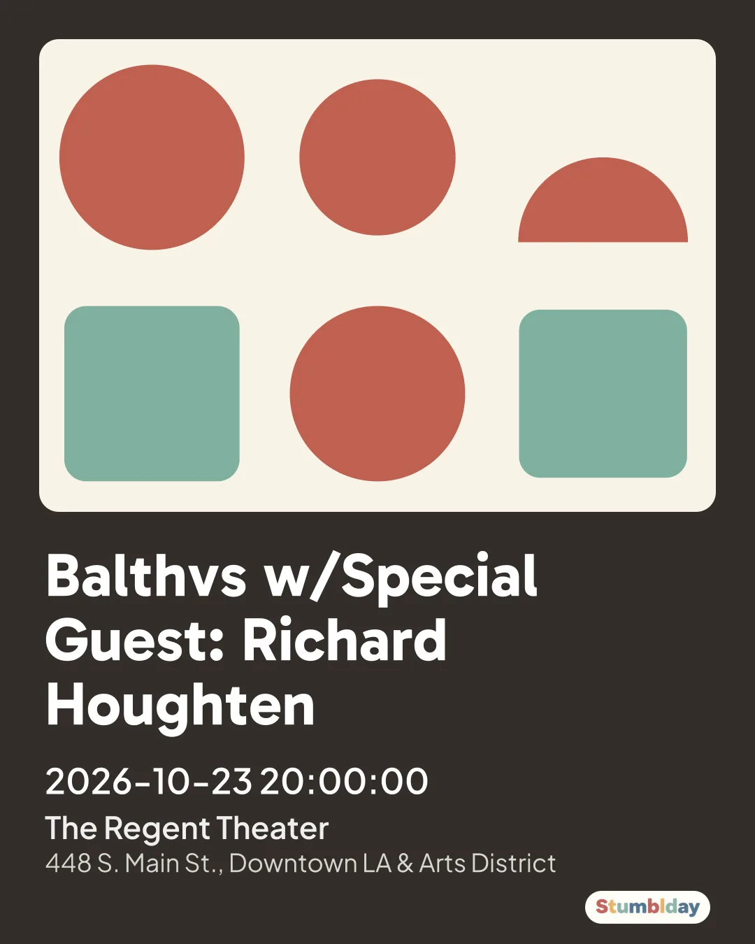 Flyer for Balthvs w/Special Guest: Richard Houghten: 2026-10-23 20:00:00 at The Regent Theater