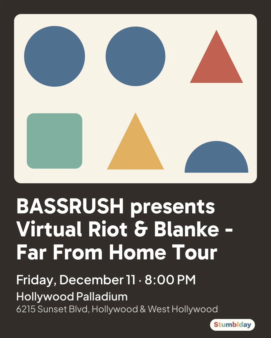 Flyer for BASSRUSH presents Virtual Riot & Blanke - Far From Home Tour: Friday, December 11 · 8:00 PM at Hollywood Palladium