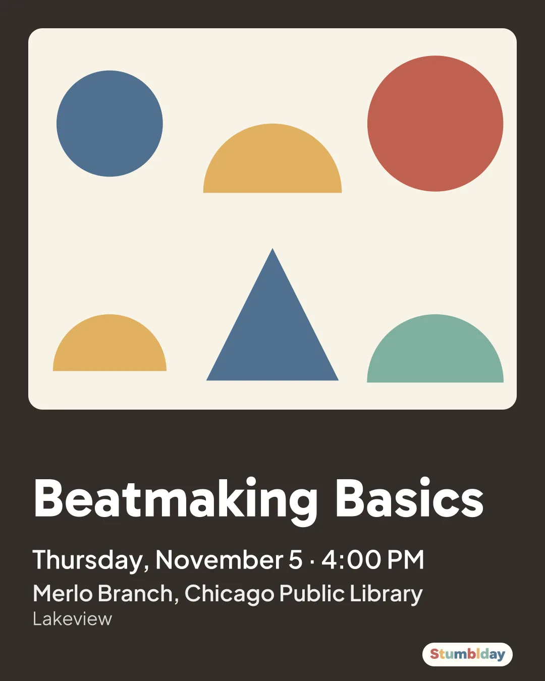Flyer for Beatmaking Basics: Thursday, November 5 · 4:00 PM at Merlo Branch, Chicago Public Library
