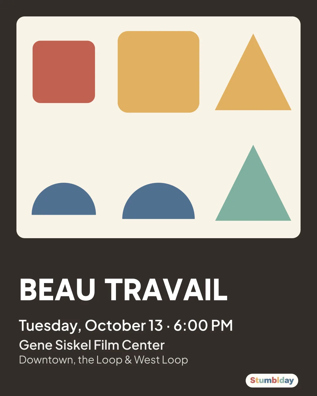 Flyer for BEAU TRAVAIL: Tuesday, October 13 · 6:00 PM at Gene Siskel Film Center
