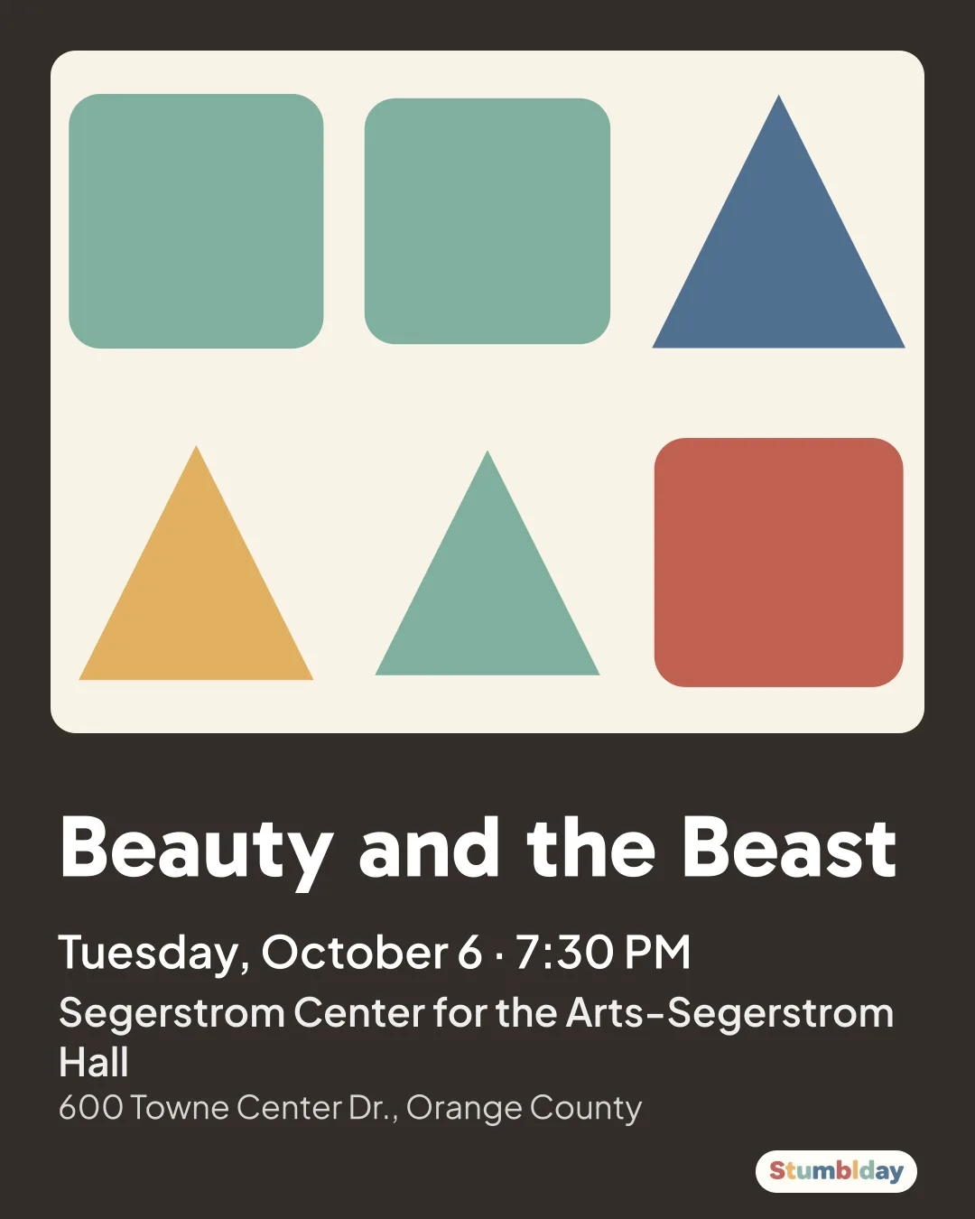 Flyer for Beauty and the Beast: Tuesday, October 6 · 7:30 PM at Segerstrom Center for the Arts-Segerstrom Hall