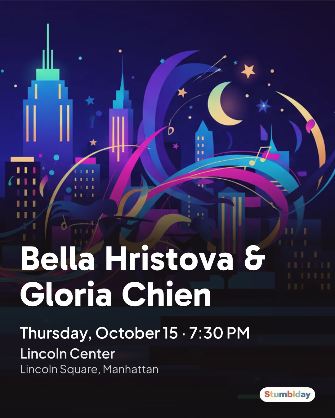 Flyer for Bella Hristova & Gloria Chien: Thursday, October 15 · 7:30 PM at Lincoln Center