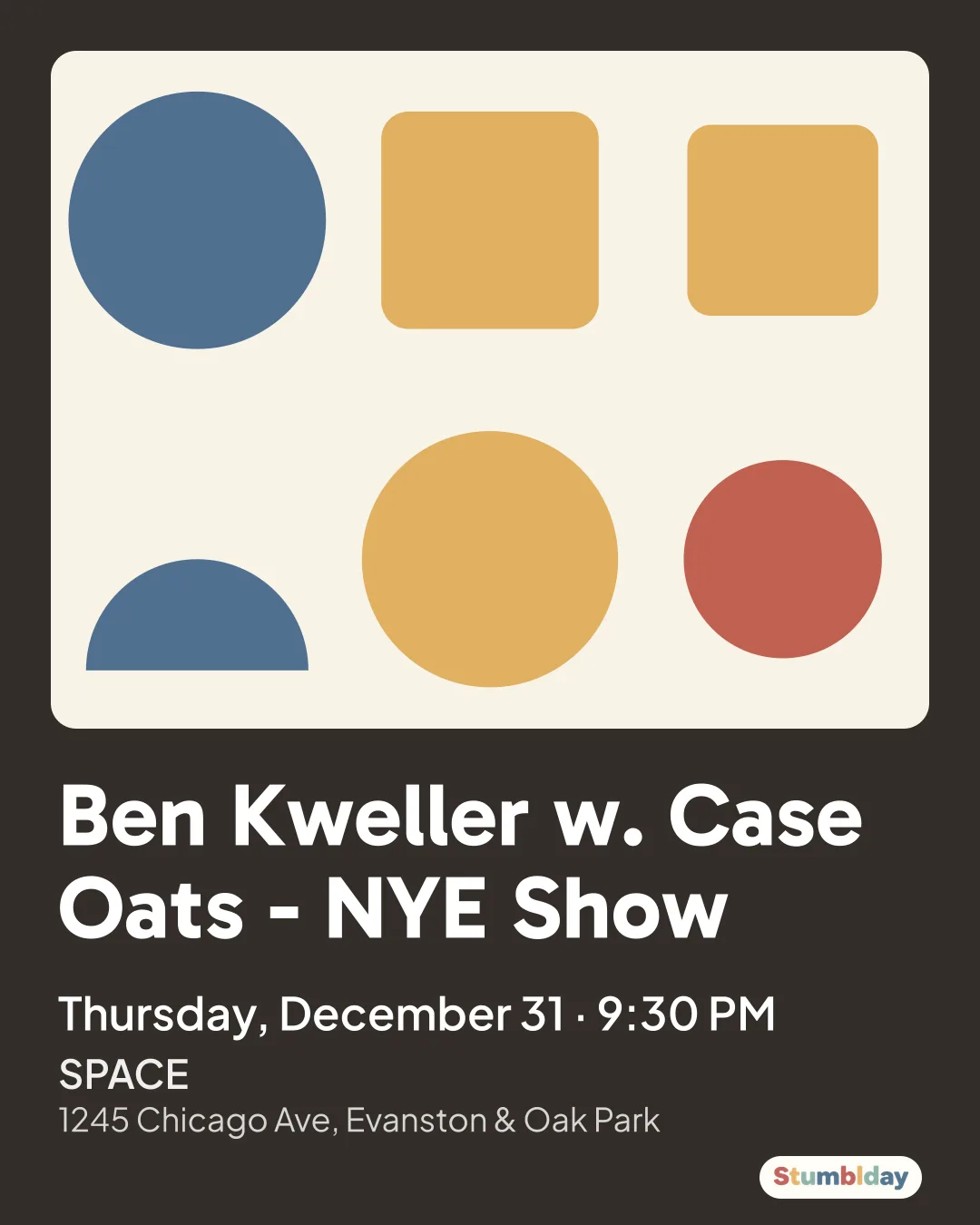 Flyer for Ben Kweller w. Case Oats - NYE Show: Thursday, December 31 · 9:30 PM at SPACE