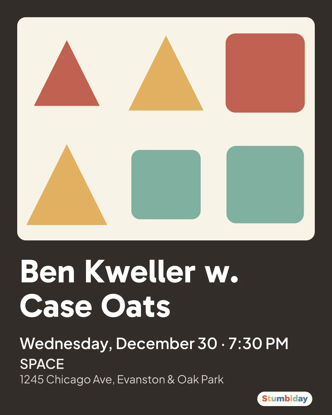Flyer for Ben Kweller w. Case Oats: Wednesday, December 30 · 7:30 PM at SPACE