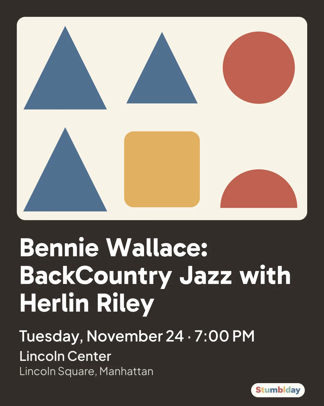Flyer for Bennie Wallace: BackCountry Jazz with Herlin Riley: Tuesday, November 24 · 7:00 PM at Lincoln Center