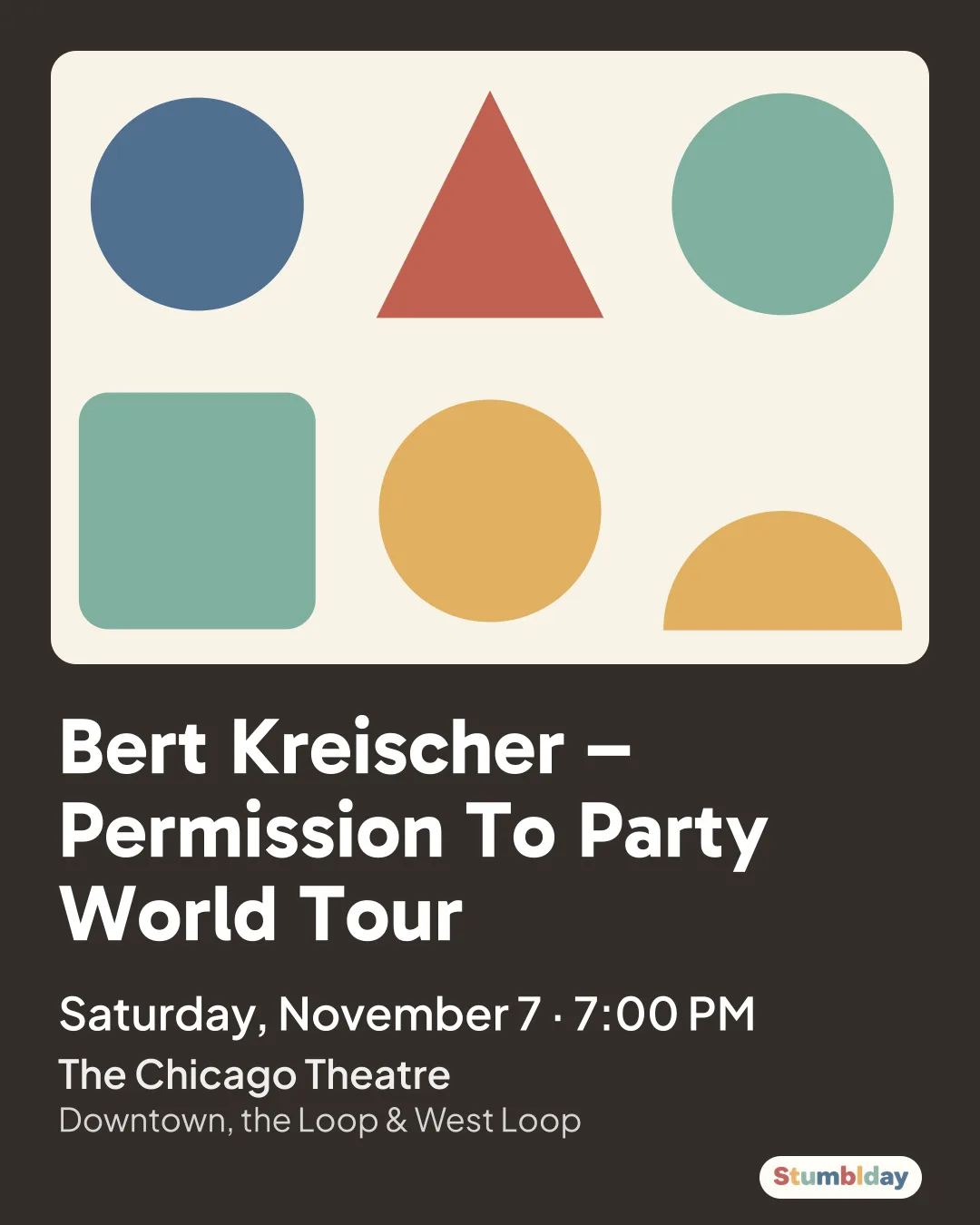 Flyer for Bert Kreischer – Permission To Party World Tour: Saturday, November 7 · 7:00 PM at The Chicago Theatre