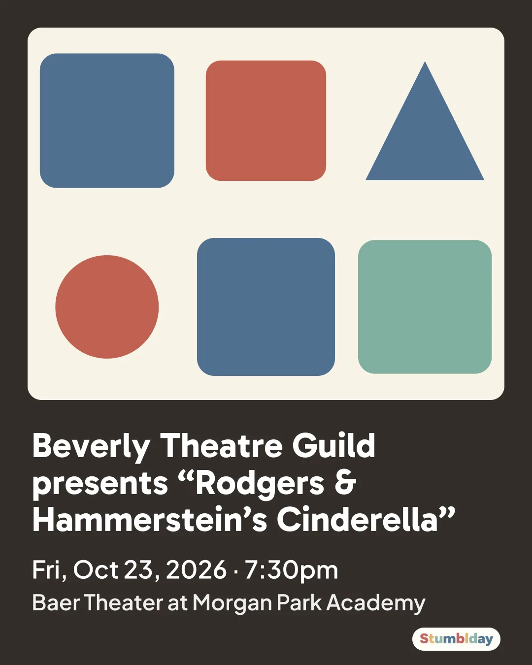 Flyer for Beverly Theatre Guild presents “Rodgers & Hammerstein’s Cinderella”: Fri, Oct 23, 2026 · 7:30pm at Baer Theater at Morgan Park Academy