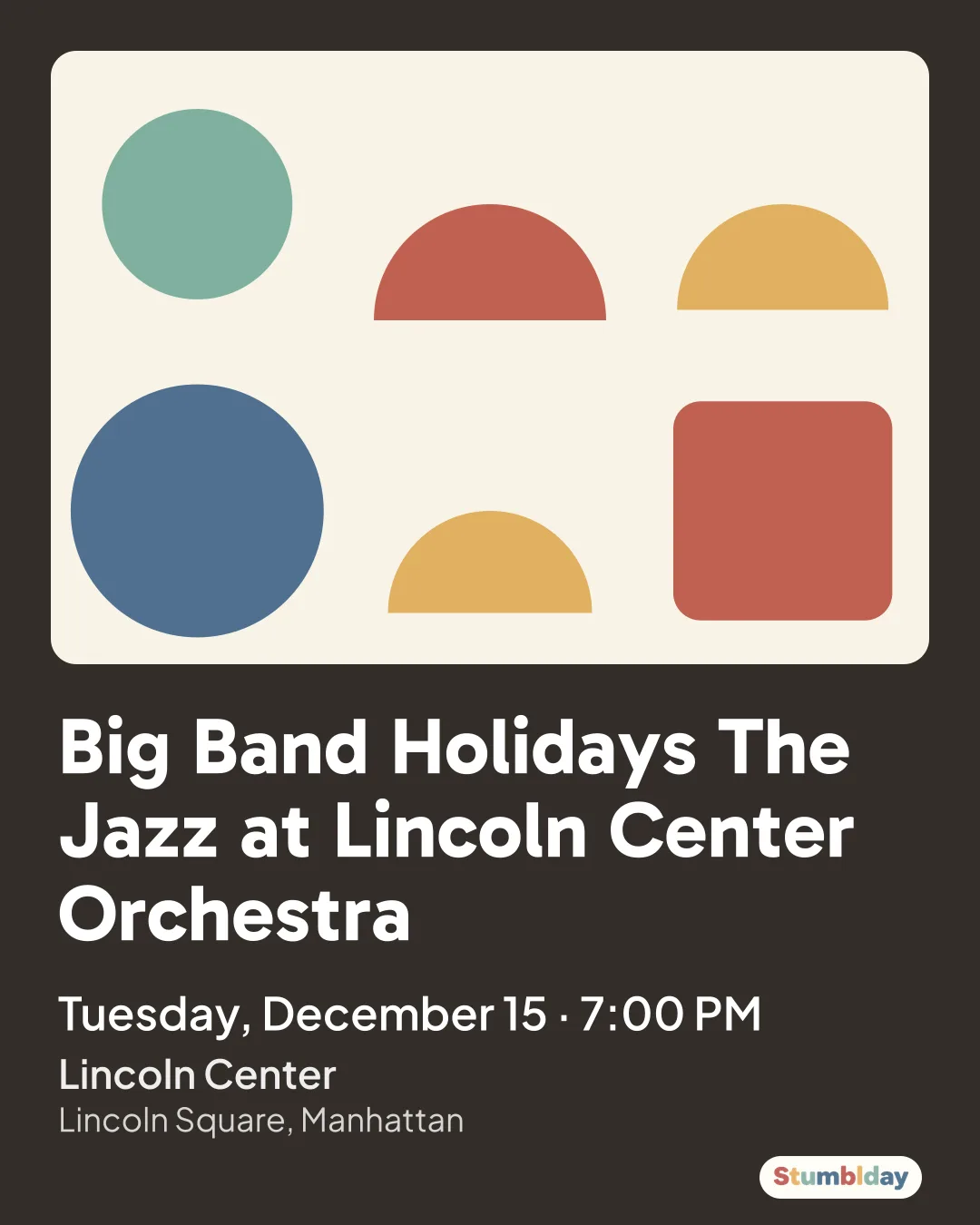 Flyer for Big Band Holidays The Jazz at Lincoln Center Orchestra: Tuesday, December 15 · 7:00 PM at Lincoln Center