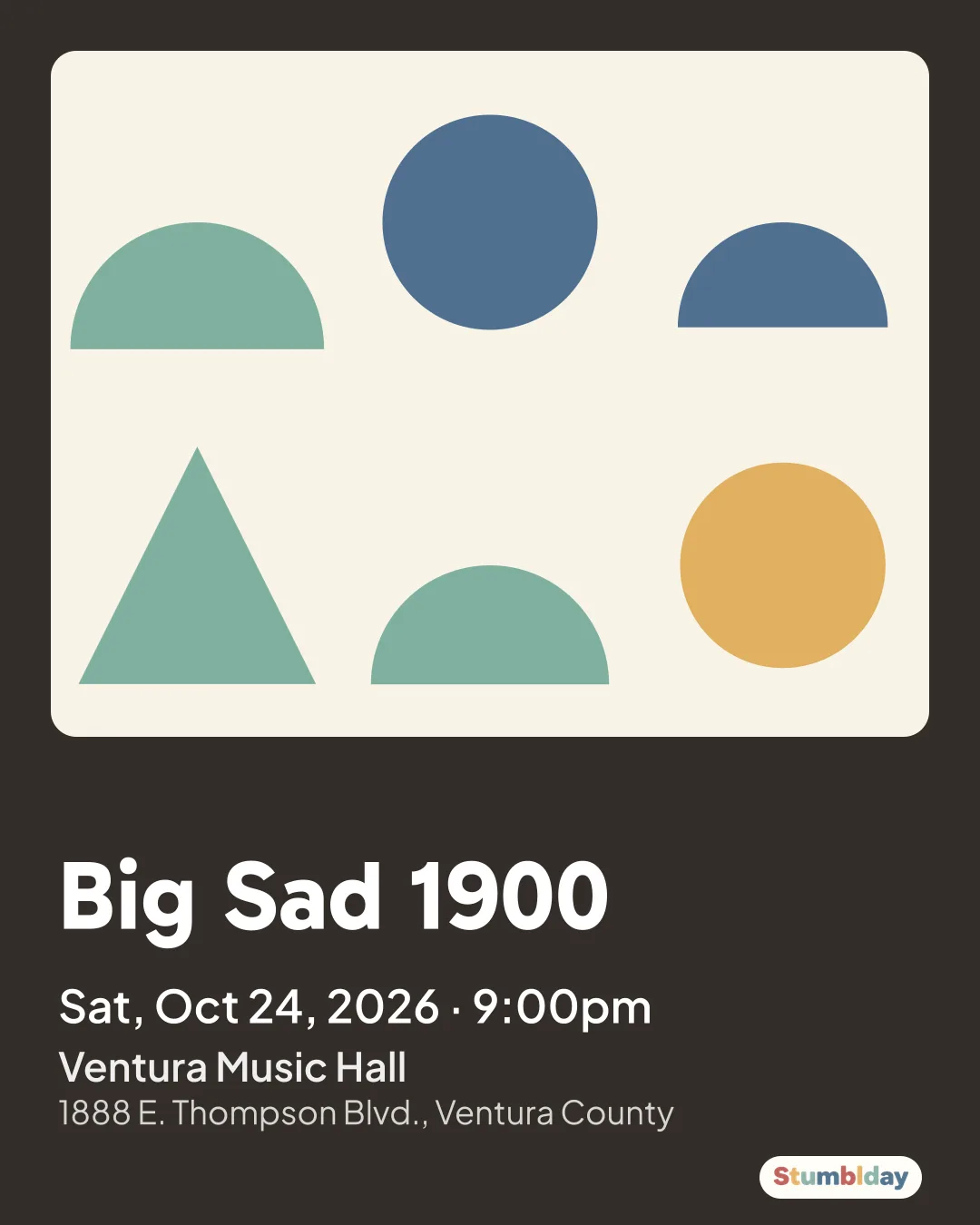 Flyer for Big Sad 1900: Sat, Oct 24, 2026 · 9:00pm at Ventura Music Hall