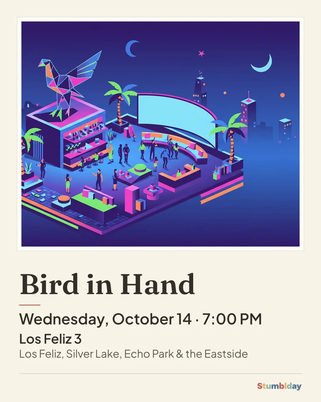 Flyer for Bird in Hand: Wednesday, October 14 · 7:00 PM at Los Feliz 3