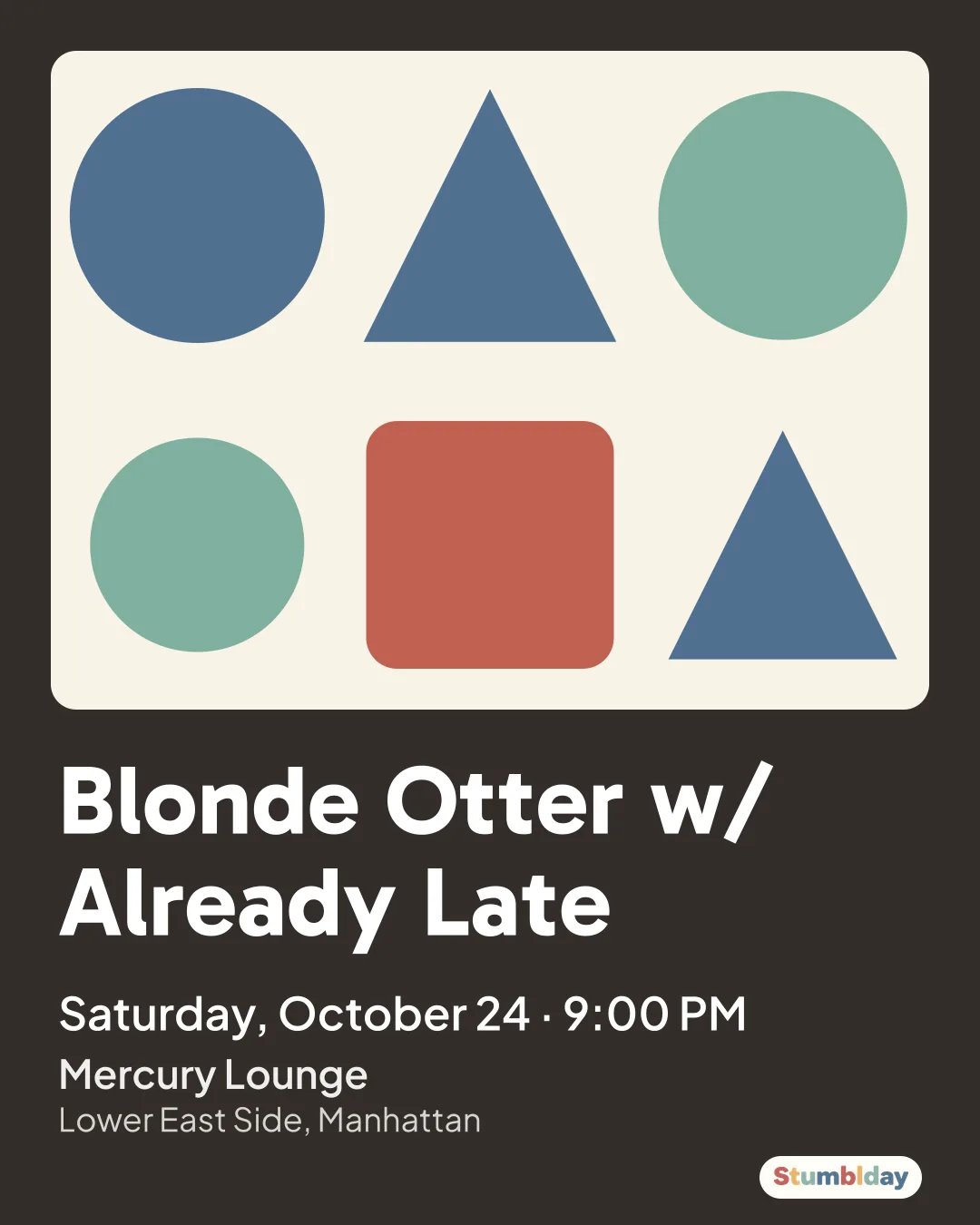 Flyer for Blonde Otter w/ Already Late: Saturday, October 24 · 9:00 PM at Mercury Lounge
