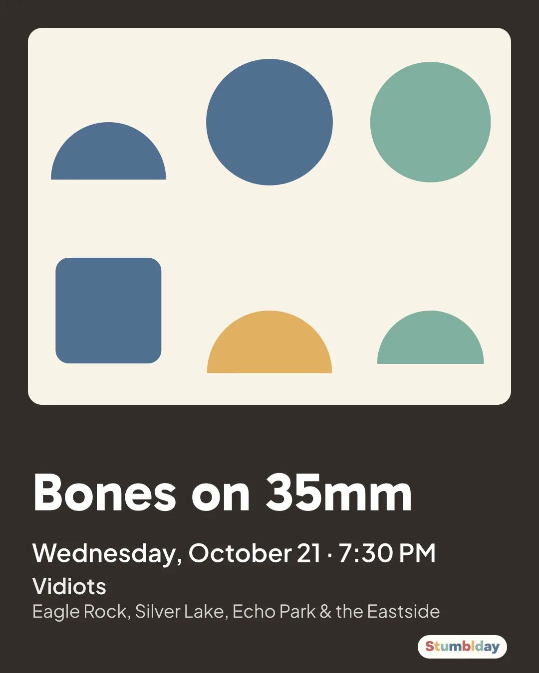 Flyer for Bones on 35mm: Wednesday, October 21 · 7:30 PM at Vidiots