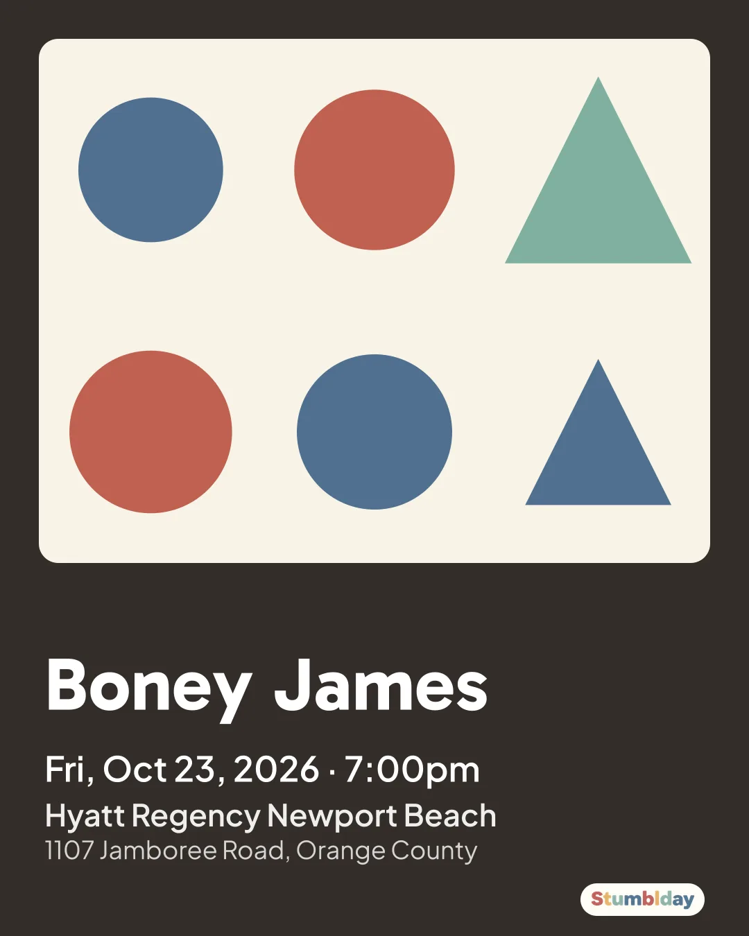 Flyer for Boney James: Fri, Oct 23, 2026 · 7:00pm at Hyatt Regency Newport Beach
