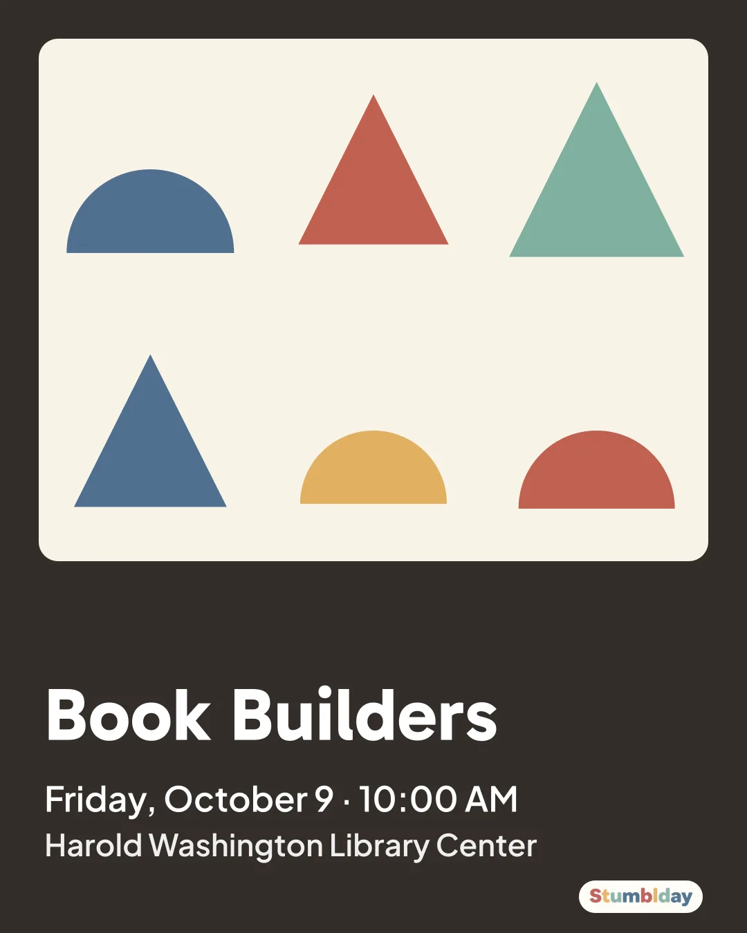 Flyer for Book Builders: Friday, October 9 · 10:00 AM at Harold Washington Library Center