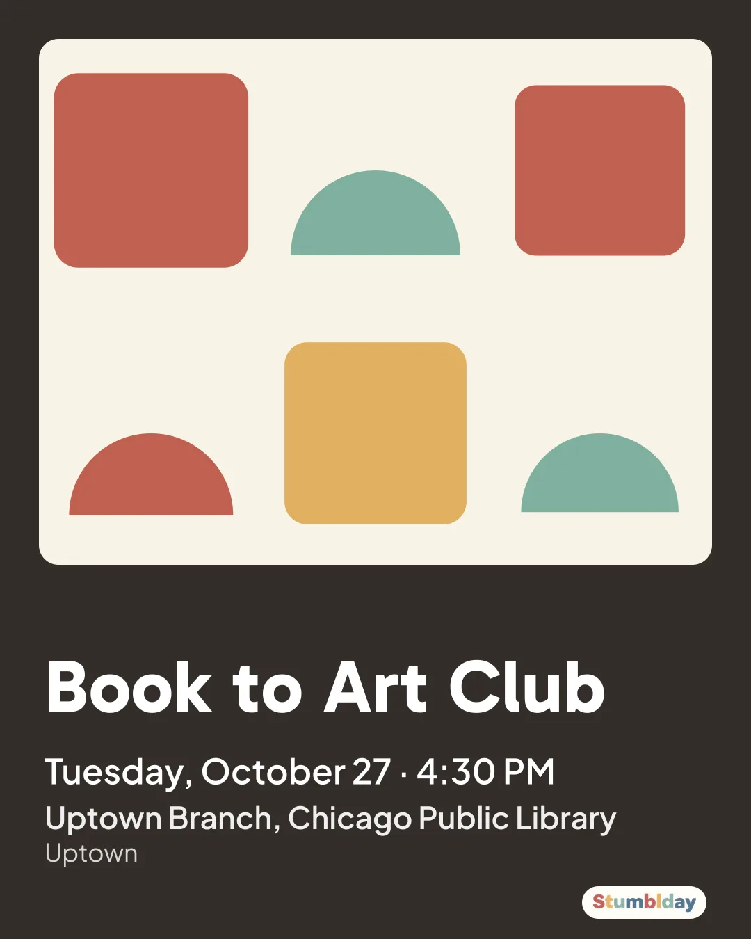 Flyer for Book to Art Club: Tuesday, October 27 · 4:30 PM at Uptown Branch, Chicago Public Library