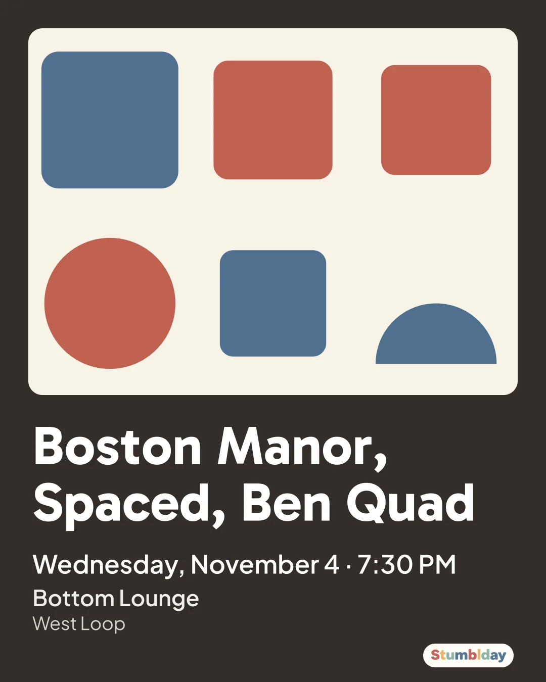Flyer for Boston Manor, Spaced, Ben Quad: Wednesday, November 4 · 7:30 PM at Bottom Lounge