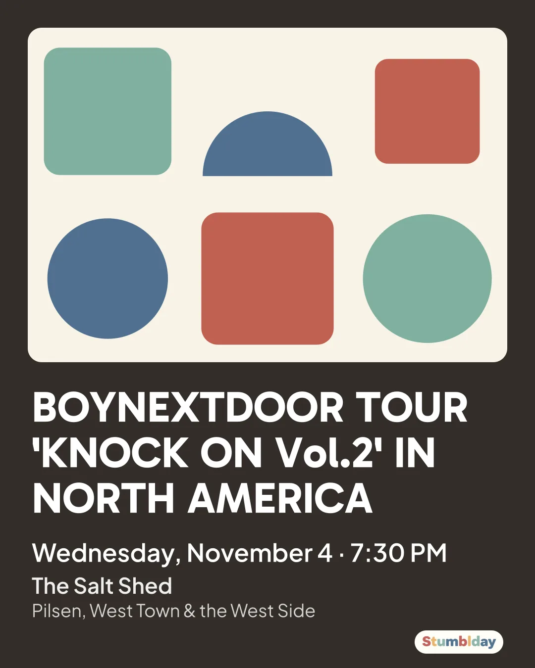 Flyer for BOYNEXTDOOR TOUR 'KNOCK ON Vol.2' IN NORTH AMERICA: Wednesday, November 4 · 7:30 PM at The Salt Shed