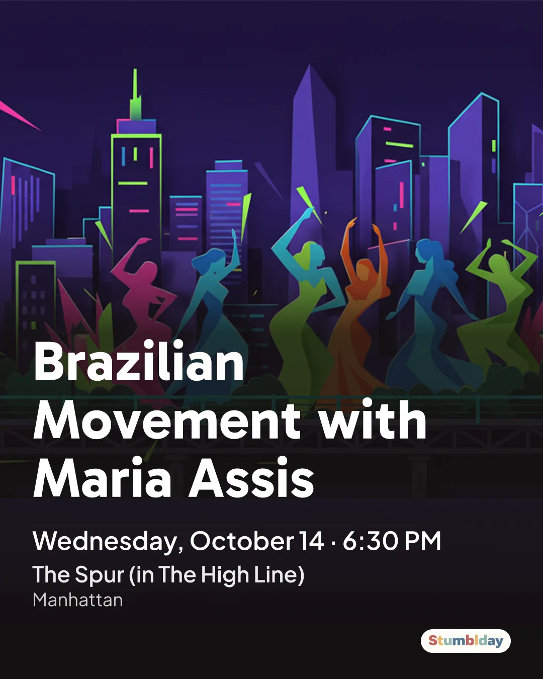 Flyer for Brazilian Movement with Maria Assis: Wednesday, October 14 · 6:30 PM at The Spur (in The High Line)