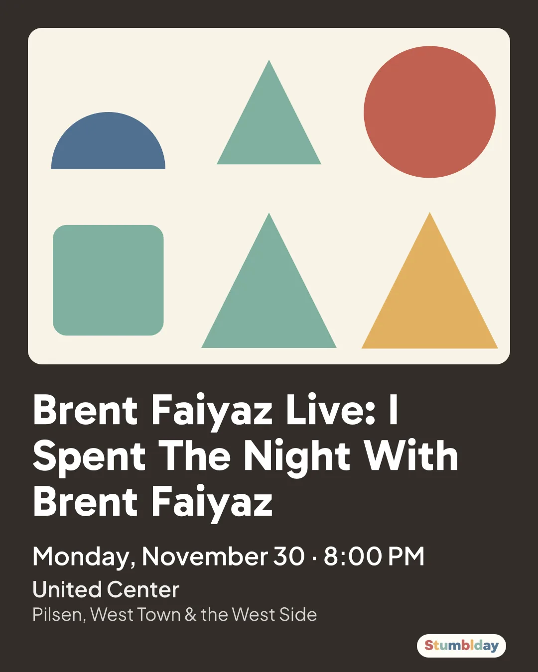 Flyer for Brent Faiyaz Live: I Spent The Night With Brent Faiyaz: Monday, November 30 · 8:00 PM at United Center