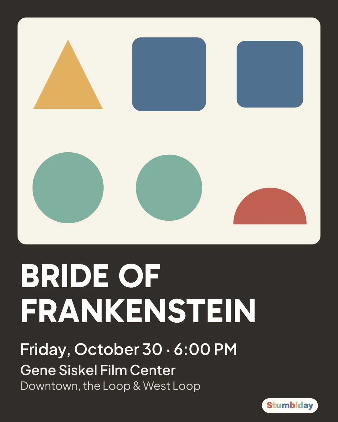 Flyer for BRIDE OF FRANKENSTEIN: Friday, October 30 · 6:00 PM at Gene Siskel Film Center