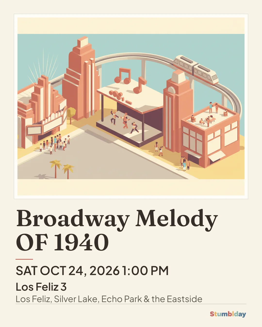Flyer for Broadway Melody OF 1940: SAT OCT 24, 2026 1:00 PM at Los Feliz 3