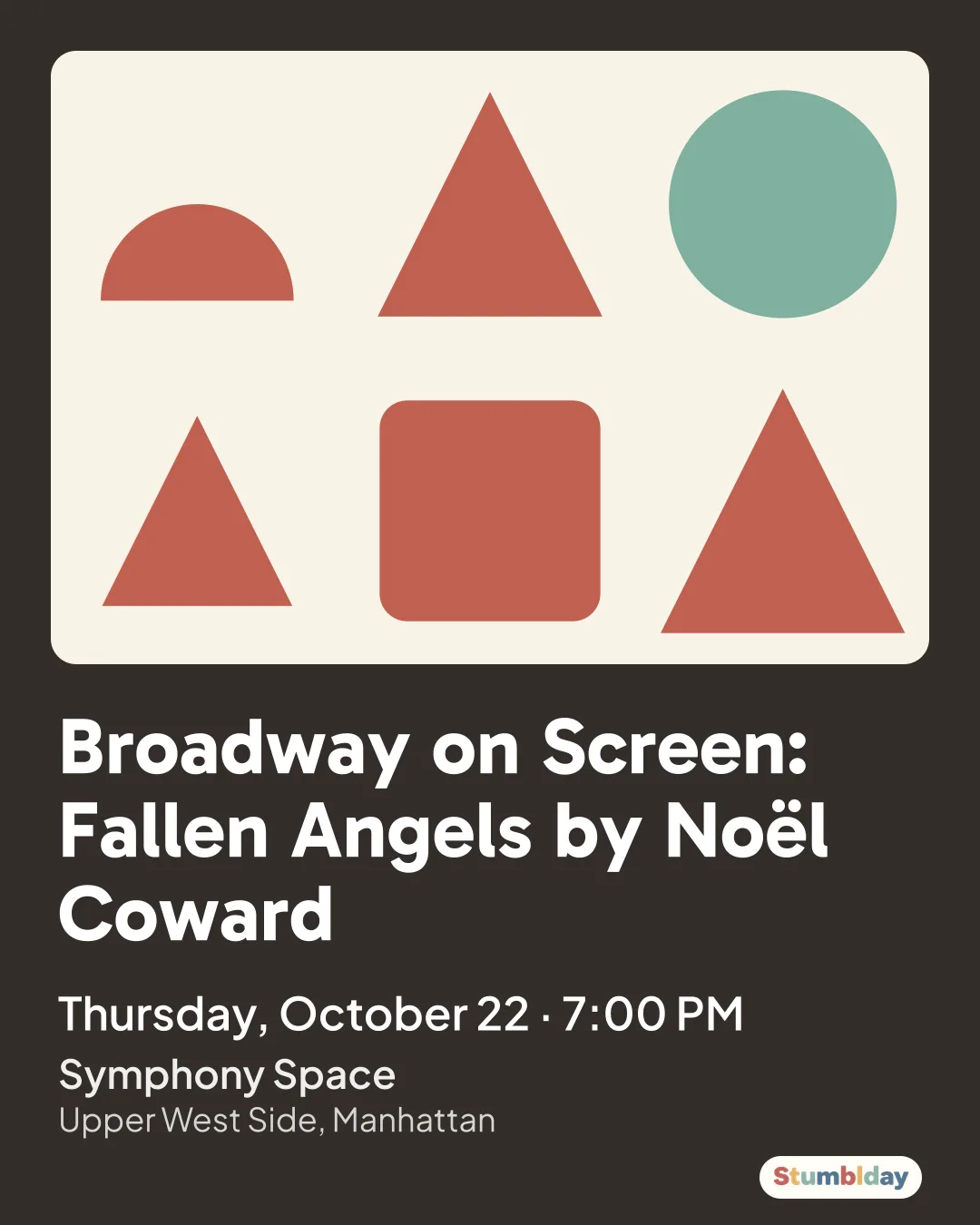 Flyer for Broadway on Screen: Fallen Angels by Noël Coward: Thursday, October 22 · 7:00 PM at Symphony Space