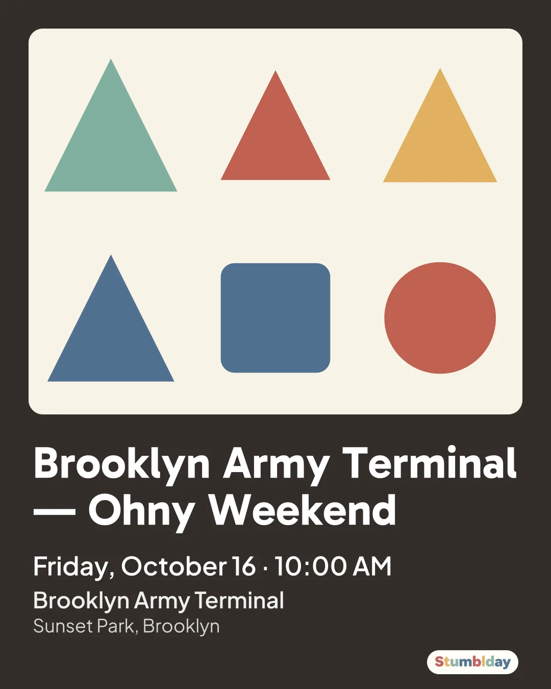 Flyer for Brooklyn Army Terminal — Ohny Weekend: Friday, October 16 · 10:00 AM at Brooklyn Army Terminal