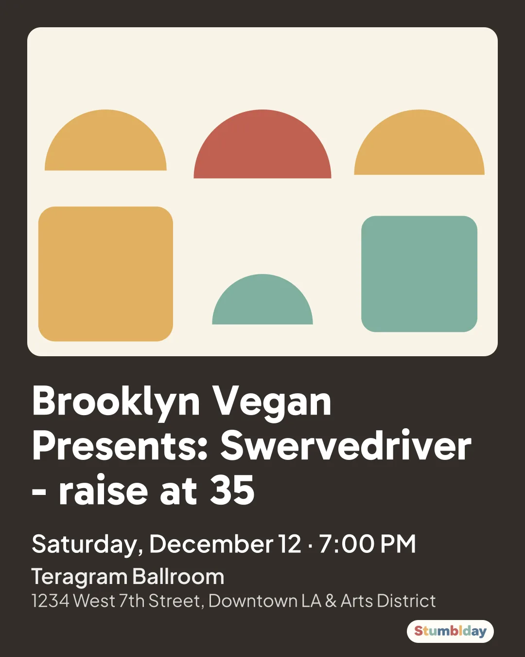 Flyer for Brooklyn Vegan Presents: Swervedriver - raise at 35: Saturday, December 12 ¡ 7:00 PM at Teragram Ballroom