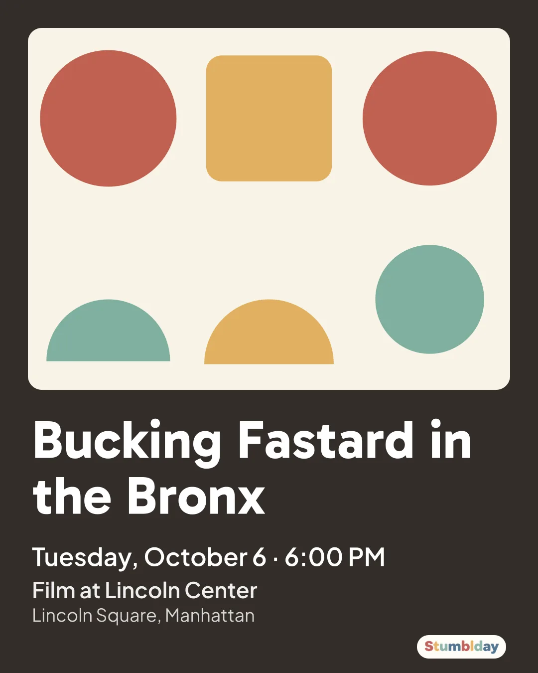 Flyer for Bucking Fastard in the Bronx: Tuesday, October 6 · 6:00 PM at Film at Lincoln Center